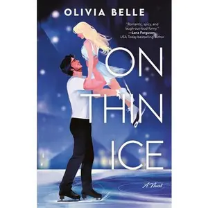 On Thin Ice -- Olivia Belle, Paperback