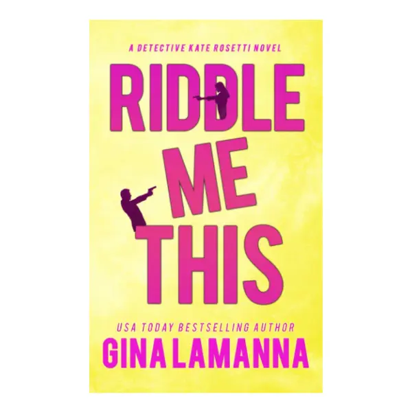 Riddle Me This (Detective Kate Rosetti Mystery)