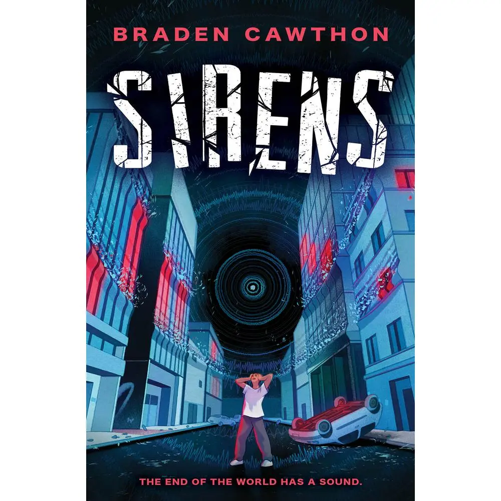 USED-Sirens: The End of the World Has a Sound by Cawthon, Braden (Paperback)