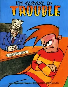 USED-I'm Always in Trouble (Learn with Me Series) by Carol Cummings Ph.D. (Paperback)