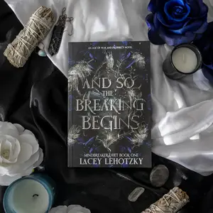 And So The Breaking Begins (Mindbreaker Duet, book 1) - Enemies to Lovers Spicy Dark Fantasy Romance Paperback