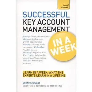 USED-Successful Key Account Management In a Week A Teach Yourself Guide by Grant Stewart (Paperback)