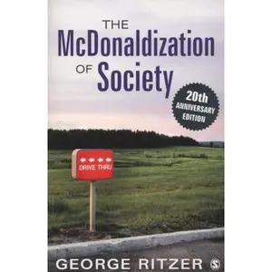 USED-The McDonaldization of Society: 20th Anniversary Edition by George Ritzer (Paperback)