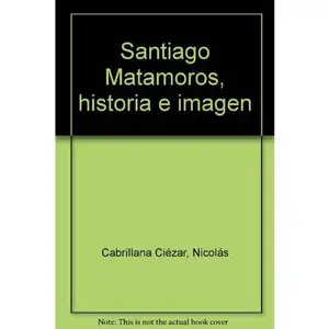 USED-Santiago Matamoros: historia e iconografía. by Nicolás CABRILLANA CIÉZAR (Paperback)