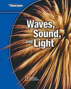 USED-Glencoe Physical iScience Modules: Waves, Sound, and Light, Grade 8, Student Edition (GLEN SCI: SOUND & LIGHT) by McGraw-Hill Education (Hardcover)