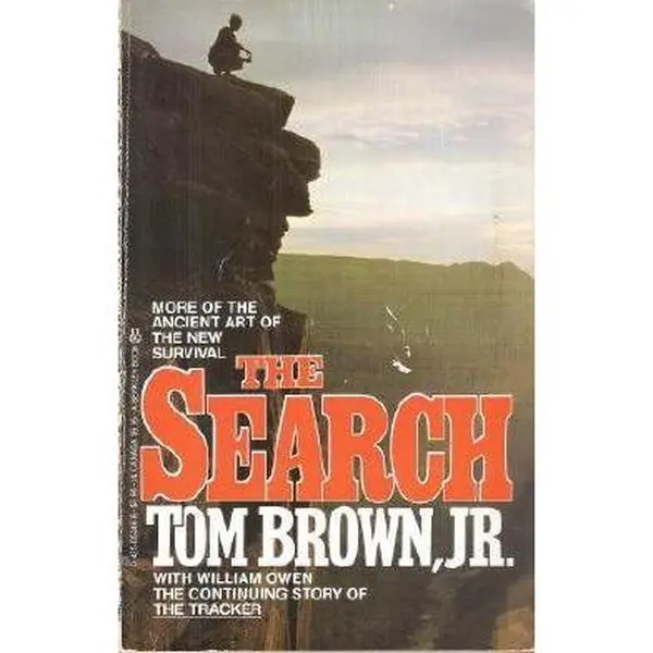 USED Book - The Search: The Continuing Story of The Tracker by Jr. Tom Brown (Unknown) - english