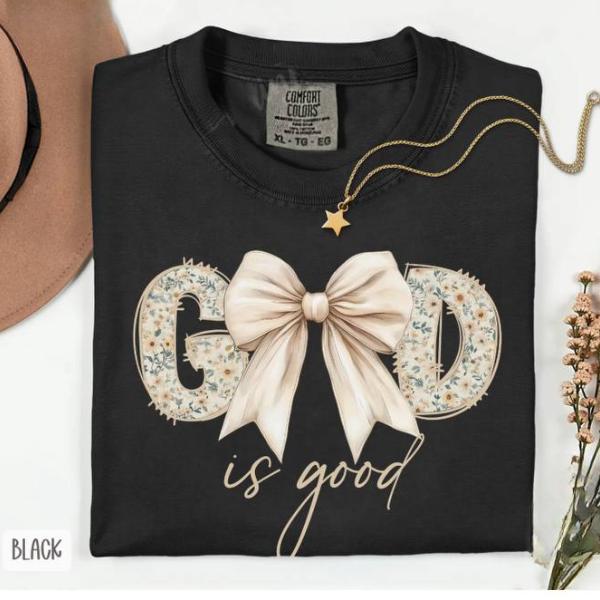 Comfort Colors Coquette God is Good Shirt, Trendy Women's Religious T-shirt