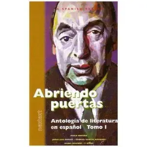 USED-McDougal Littell Nextext: Abriendo Puertas Literatura Volume 1 by Neruda, Pablo (Hardcover)