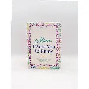 Mom, I Want You to Know: Letters to Share Your Love, Memories, and Heart With Her