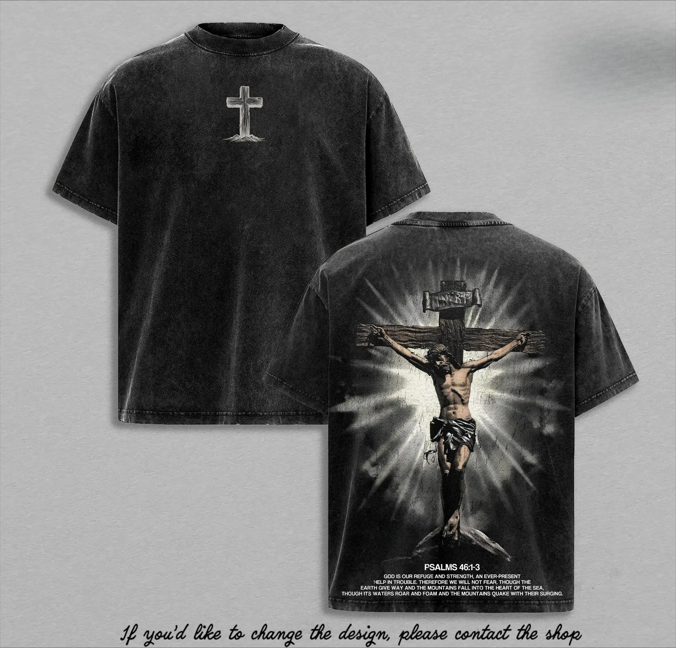 Psalms 46:1-3 Jesus Cross T-Shirt / Tank / Sweatshirt / Hoodie Washed | Christian Streetwear Vintage Tee | Faith Bible Verse Shirt | Jesus Religious Graphic Tee | God Is Our Refuge ,fathersdaygift