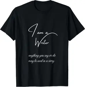 100% cotton Unisex I am a writer T-Shirt