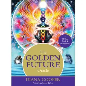 The Golden Future Oracle: A 44-Card Deck and Guidebook -- Diana Cooper - Other