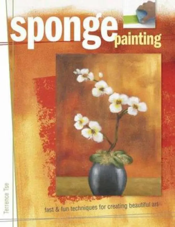 USED Book - Sponge Painting: Fast & Fun Techniques for Creating Beautiful Art by Terrence Tse (Paperback) - english