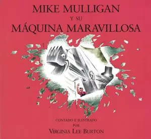 USED-Mike Mulligan Y Su Máquina Maravillosa: Mike Mulligan and His Steam Shovel (Spanish Edition) by Burton, Virginia Lee (Paperback)