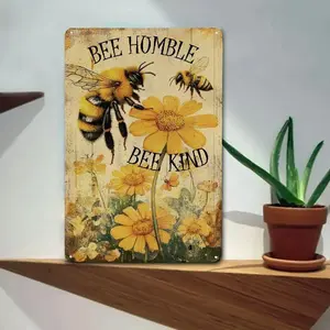 A Piece of Vintage Meta Tin Sign, Bee Humble And Friendly Tin Plaque, Wall Art Decoration, Vintage Garage Wall Decoration, Dining Room Decoration, Cafe Bar Club Living Room Wall Plaque