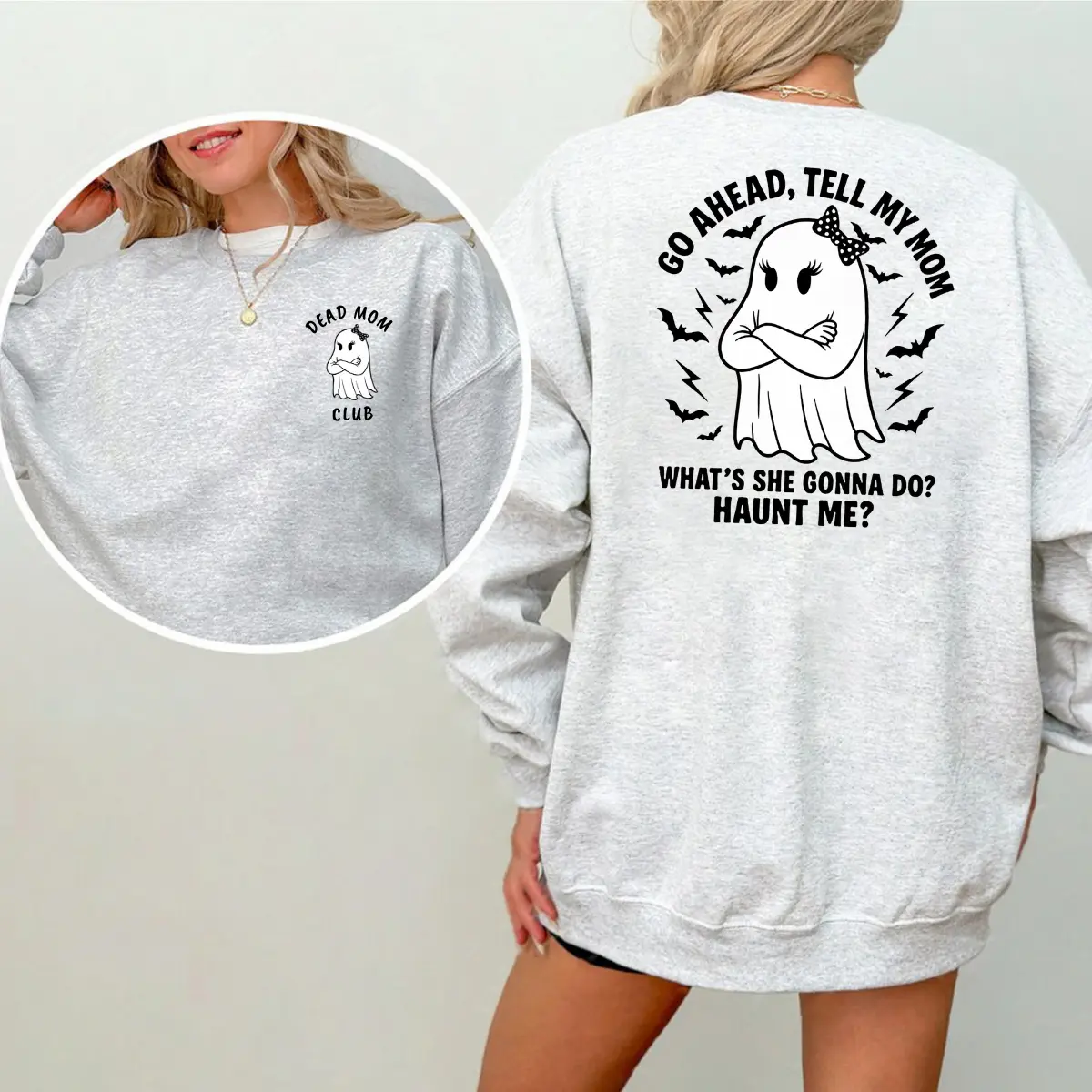 Go Ahead, Tell My Mom Sweater, Remember Deceased Outfits, Halloween Merch, Women's Gifts, Casual Womenswear, Unisex
