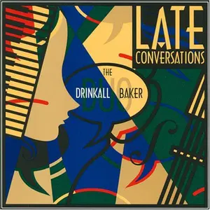 Cundick / Sargent / Drinkall / Baker - Late Conversations  [COMPACT DISC - CD]