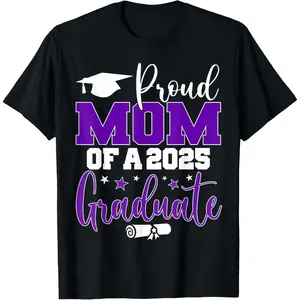 Proud Mom of a 2025 Graduate Class Senior Graduation Mother T-Shirt Made in USA