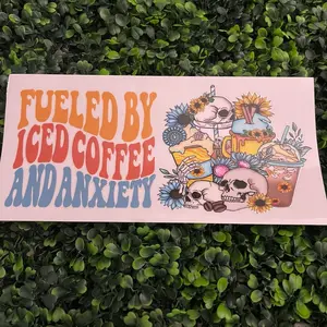 Fueled by Iced Coffee & Anxiety Cup Wrap