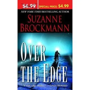 USED-Over the Edge (Troubleshooters, Book 3) by Suzanne Brockmann (Unknown)