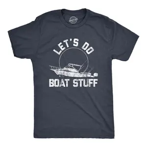 Mens Let's Do Boat Stuff T shirt Funny Summer Vacation Fishing Lake Cottage Tee Mens Funny T Shirts Cool Vintage Fashion T-Shirt Gift Classic Menswear Patriotic Apparel for Men Funny Fishing Short Sleeve Navy