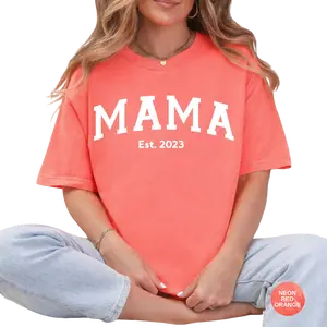 Custom Puff Print Mama Est Year T- Shirt Comfrot Colors Personalized Mom Tee Casual Womenswear