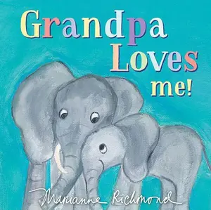 Grandpa Loves Me! - Board Book
