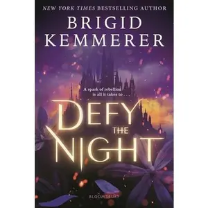 Defy the Night -- Brigid Kemmerer - Paperback