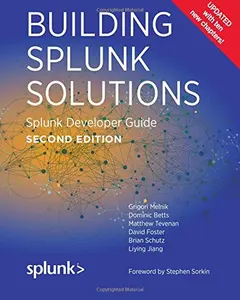 USED-Building Splunk Solutions (Second edition): Splunk Developer Guide by Grigori Melnik (Paperback)