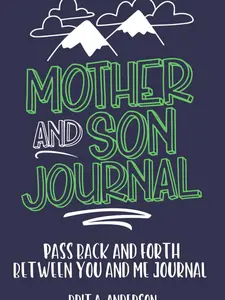 Mother and Son Journal: Mom and Son Journals for Teenage Boys