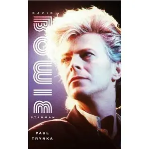 USED-David Bowie: Starman by Trynka, Paul (Hardcover)