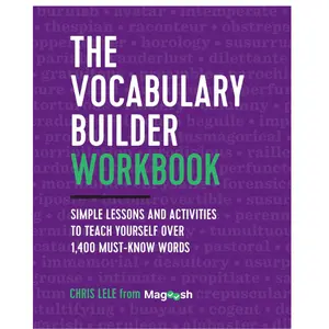 The Vocabulary Builder Workbook: Simple Lessons and Activities to Teach Yourself Over 1,400 Must-Know Words Paperback