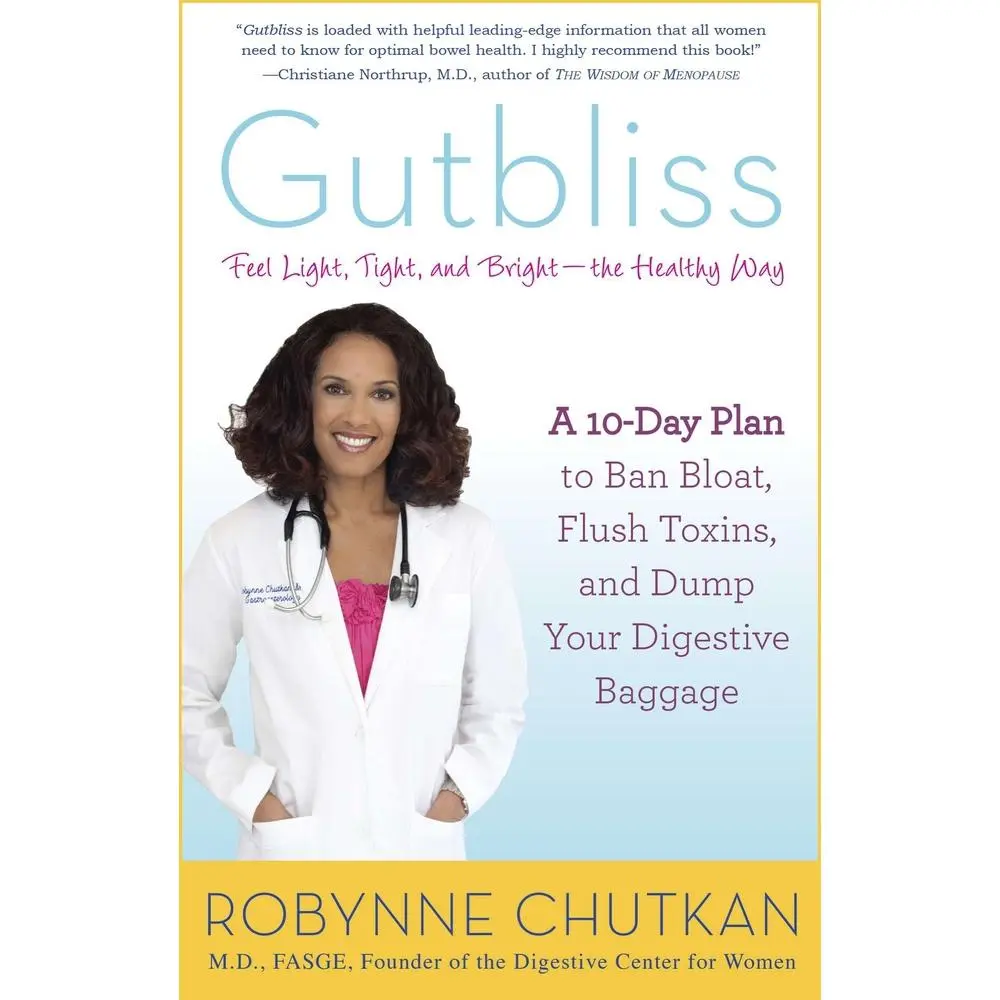 USED Book - Gutbliss: A 10-Day Plan to Ban Bloat, Flush Toxins, and Dump Your Digestive Baggage by Chutkan, Robynne (Paperback) - english