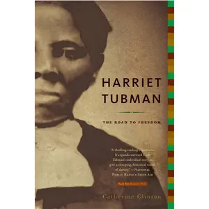 Harriet Tubman by Catherine Clinton [Paperback Book]