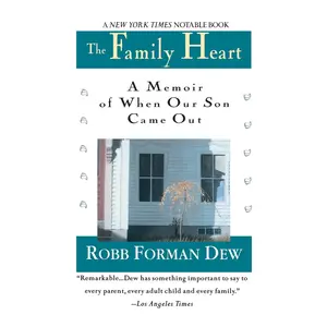 USED-Family Heart: A Memoir of When Our Son Came Out by Dew, Robb Forman (Paperback)