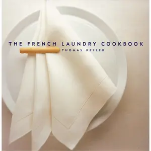 The French Laundry Cookbook by Susie Heller, Thomas Keller, Deborah Jones [Hardcover Book]
