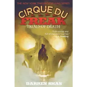 USED-Cirque Du Freak #5: Trials of Death: Book 5 in the Saga of Darren Shan by Shan, Darren (Paperback)