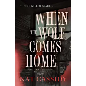 When the Wolf Comes Home -- Nat Cassidy - Paperback