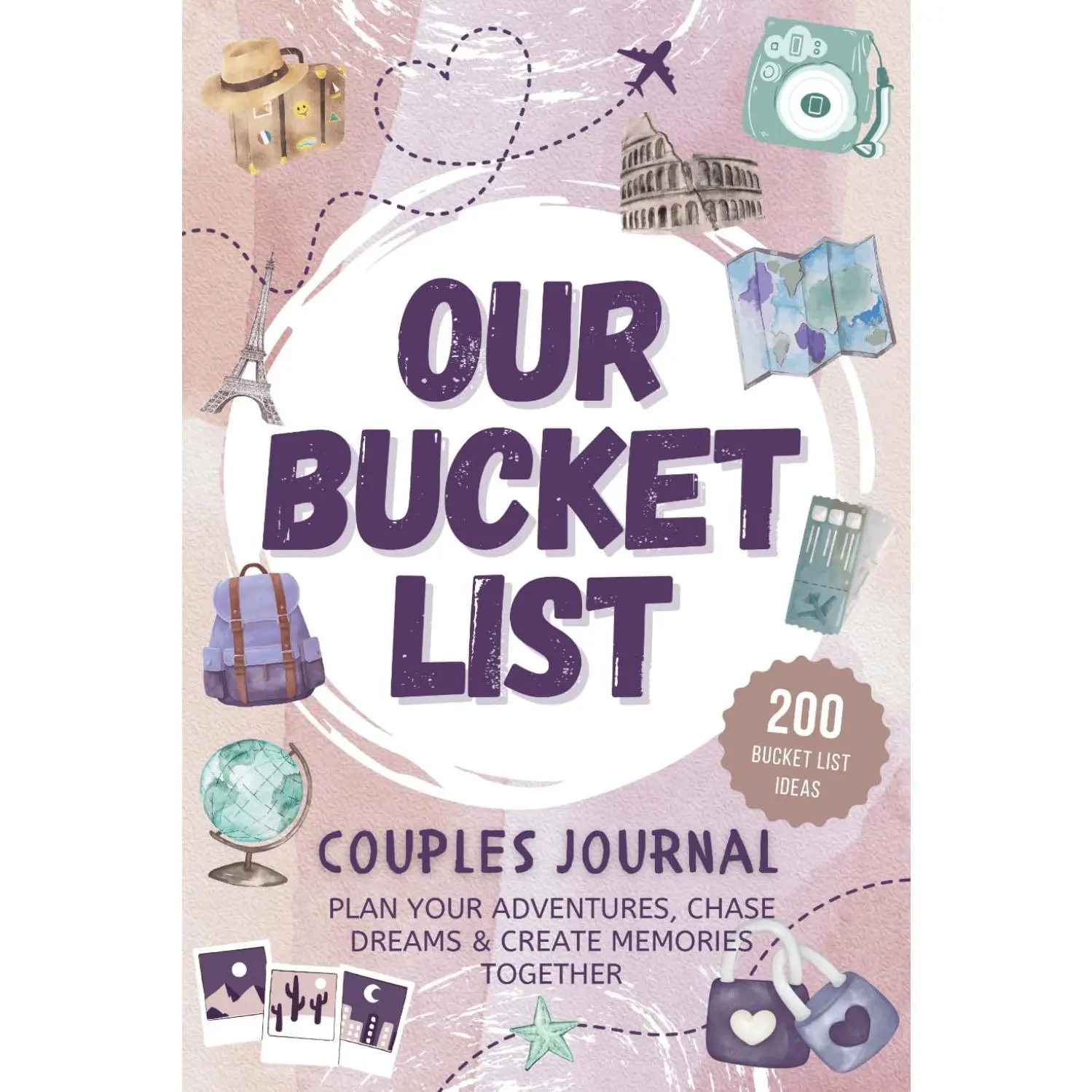Couples Bucket List Journal for Travel & Romance - Plan Adventures, Chase Dreams, Create Memories Together - Ideal for Valentine’s Day, Anniversaries, Hobbies & Emotional Wellness (Psychology & Relationships Book)