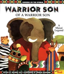 USED-Warrior Son of a Warrior Son: A Masai Legend (Legends of the World) by Lilly (Paperback)