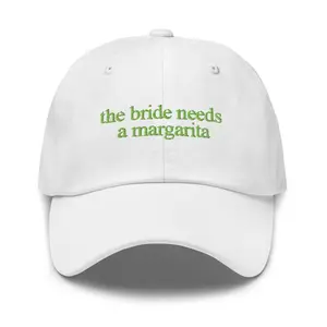 The Bride Needs a Margarita Hat, Embroidered Bridal Baseball Cap, Bachelorette Party Hat,  Hen Party Accessories, Bridal Shower Gift, Funny Wedding Hat, Minimalist Script Cap, Girls Trip Outfit, Adjustable Cotton Dad Hat, Wedding Weekend Look