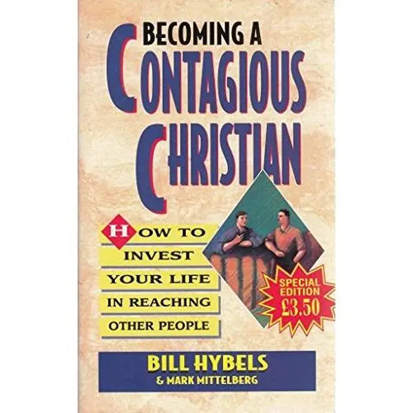 USED-Becoming Contagious Christian by Bill Hybels (Paperback)