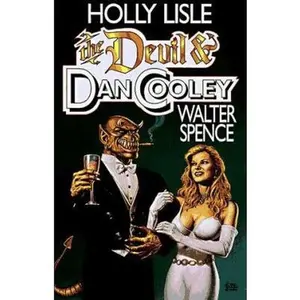 USED-The Devil and Dan Cooley by Holly Lisle (Paperback)