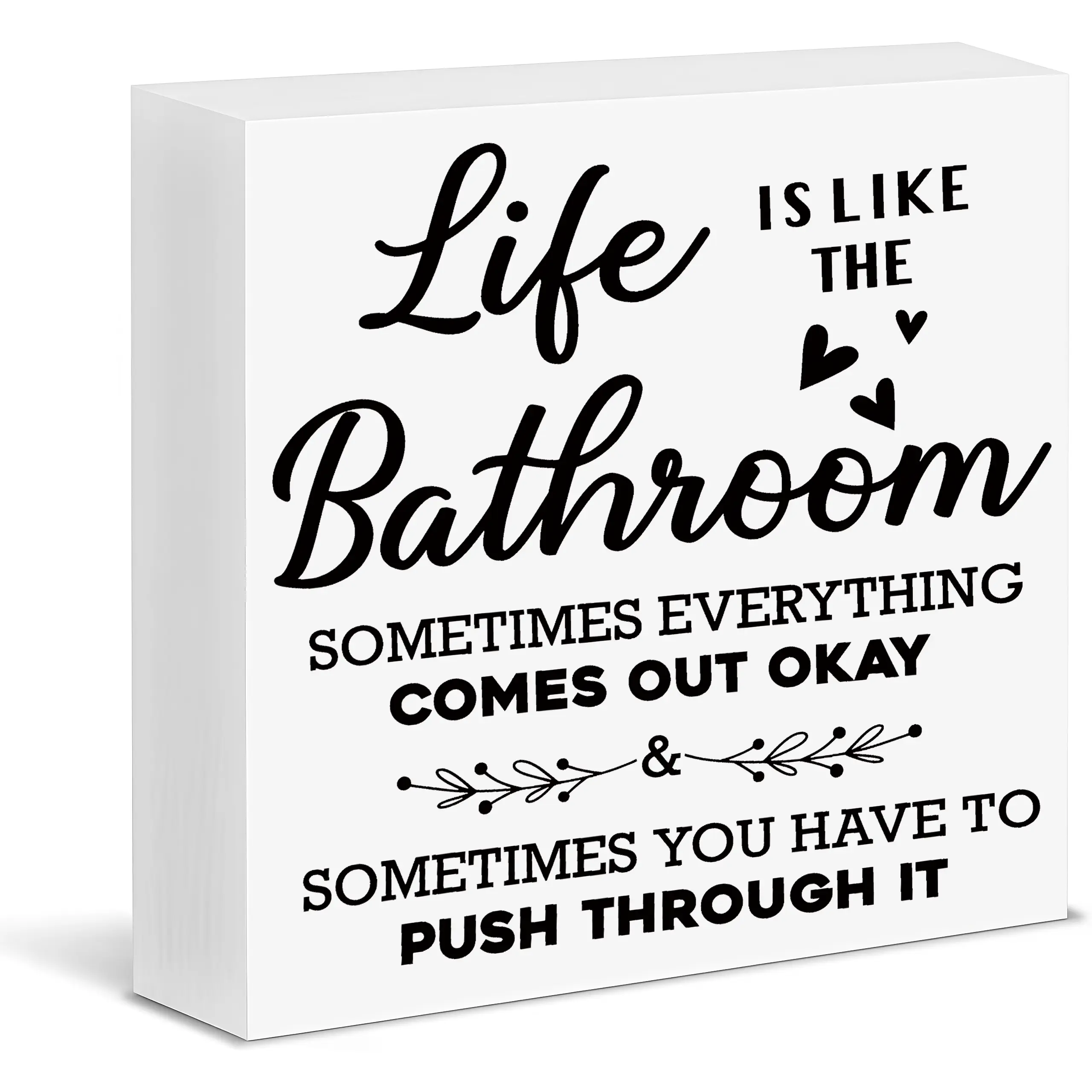 Square Wooden Block Sign - Funny Inspirational "Life Is Like The Bathroom" Quote Plaque, Farmhouse Rustic Home Decor, Tabletop Display for Kitchen, Office, Housewarming Thanksgiving Gifts, Christmas