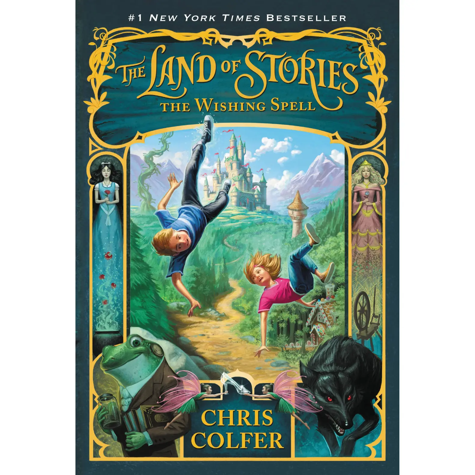 The Land of Stories: The Wishing Spell by Chris Colfer [Paperback Book]