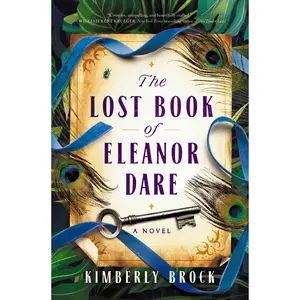 The Lost Book of Eleanor Dare by Kimberly Brock [Paperback Book]