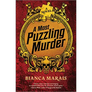 A Most Puzzling Murder: A quirky, humorous locked room murder mystery with riddles and puzzles for the reader to solve by Bianca Marais [Hardback Book]