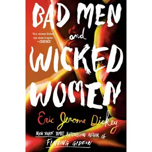 USED Book - Bad Men and Wicked Women by Dickey, Eric Jerome (Paperback) - english