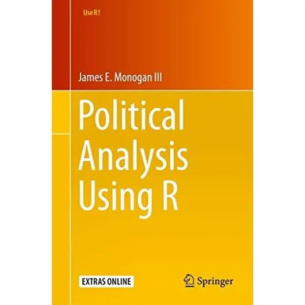 USED-Political Analysis Using R by Monogan III, James E. (Paperback)
