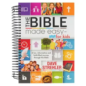 The Bible Made Easy for Kids Spiral Edition - Fun Informative Faith Filled Journey Through the Bible for Ages 8-12